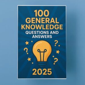 100 General Knowledge Questions and Answers