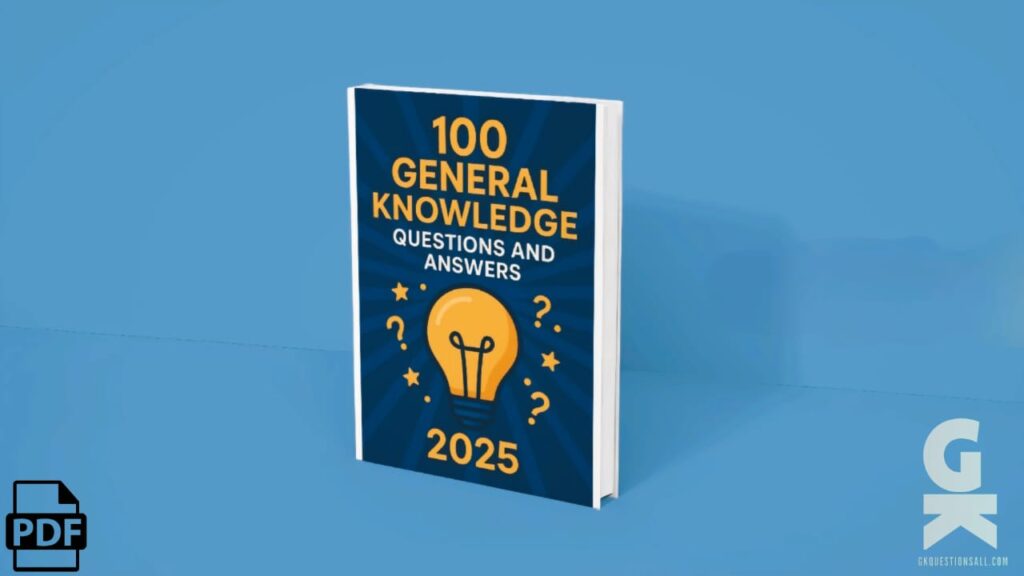 100 General Knowledge Questions and Answers PDF