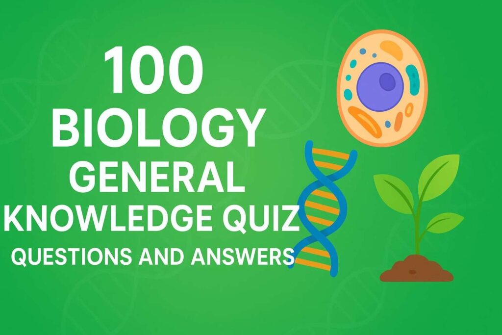 Biology General Knowledge Quiz Questions and Answers PDF