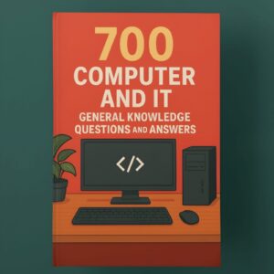 Computer and IT General Knowledge Questions and Answers